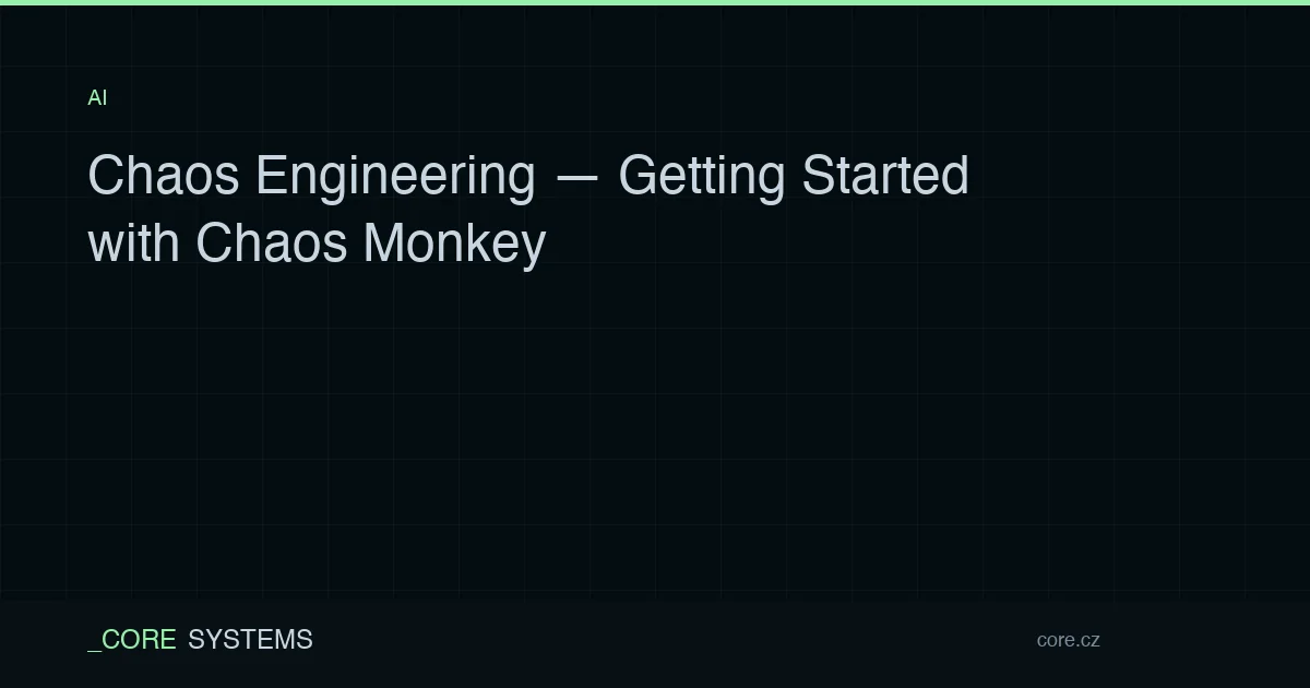 Chaos Engineering — Getting Started with Chaos Monkey