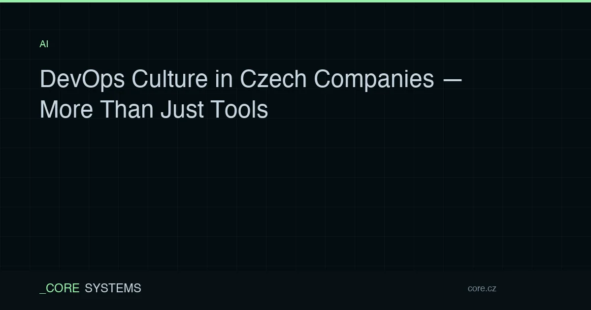 DevOps Culture in Czech Companies — More Than Just Tools