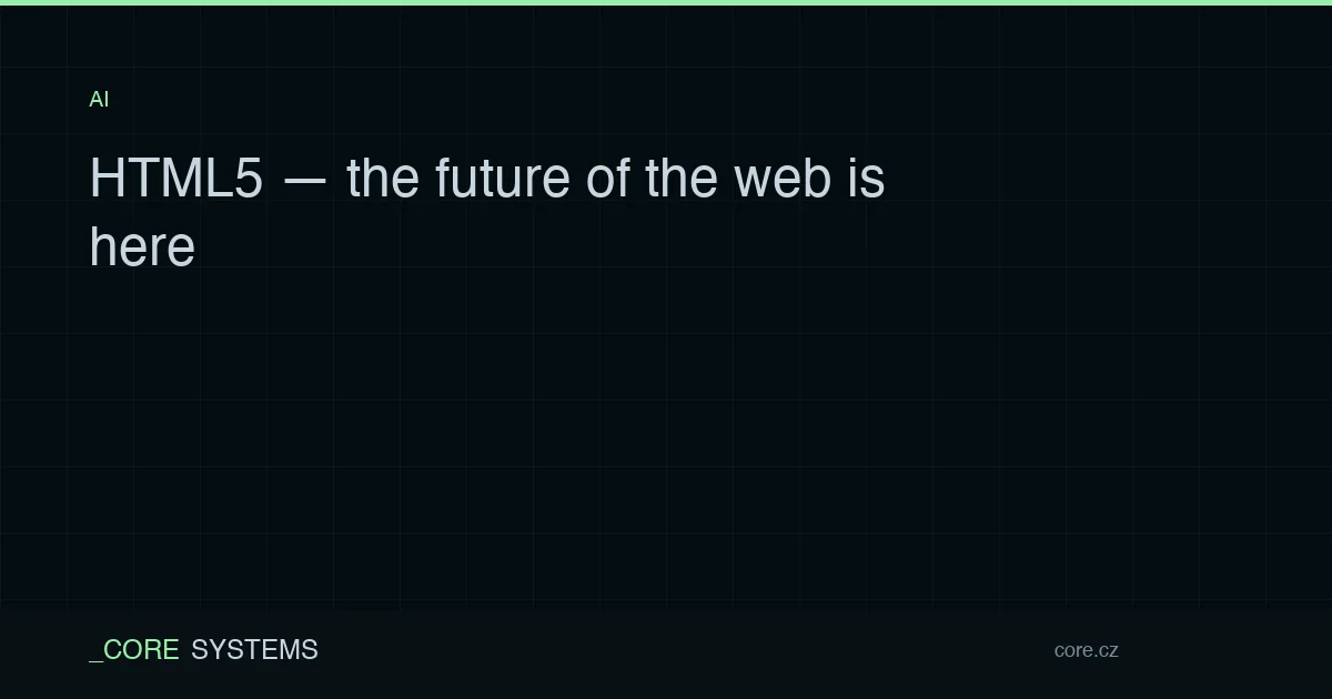 HTML5 — the future of the web is here