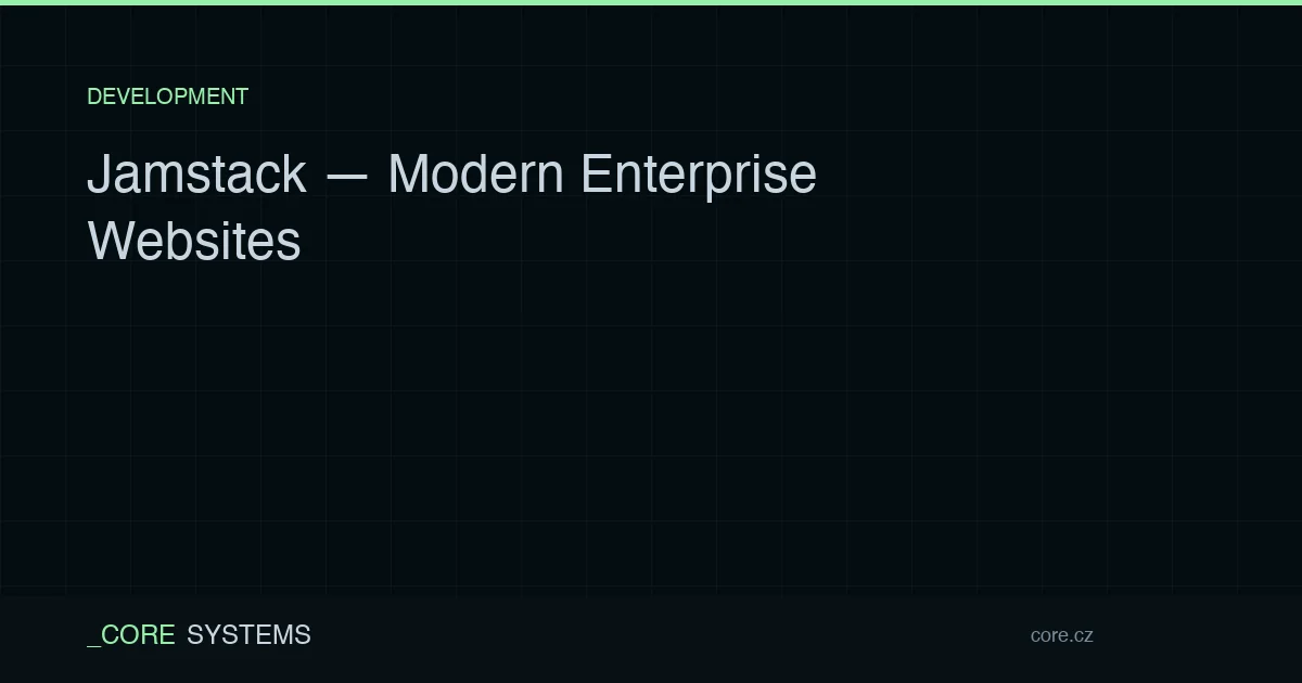 Jamstack — Modern Enterprise Websites