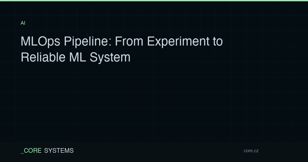 MLOps Pipeline: From Experiment to Reliable ML System